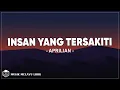 Download Lagu Aprilian - Insan Yang Tersakiti (Lirik Lagu)