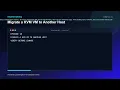 Migrate a KVM VM to Another Host