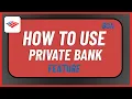 How to Use Bank of America Private Bank Feature