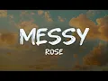 Download Lagu rosé - messy (from the f1 movie) (lyrics)