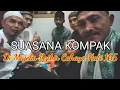 Download Lagu #307 SUASANA KOMPAK DI MAJELIS DZIKIR CAHAYA HATI 165 ‼️ sholawat fatih