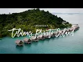 Telunas Private Island, Riau Islands, Indonesia - Eco-Resort with Overwater Villas near Singapore