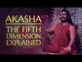 Download Lagu Akasha - Fifth Dimension, The Canvas to Manifest Your Reality | 01 Jan 2018