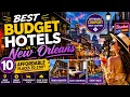 Best Budget Hotels in New Orleans 10 Affordable Places to Stay