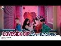 MALE VERSION | BLACKPINK - Lovesick Girls