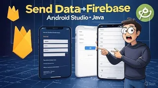 Send Data to Firebase Realtime Database Android Studio Java Full Tutorial