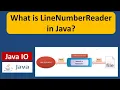 What is LineNumberReader in Java Java IO Java Tutorial