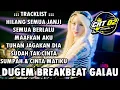DJ HILANG SEMUA JANJI X SEMUA BERLALU DUGEM BREAKBEAT GALAU TERBARU 2025 #REQ CRT02