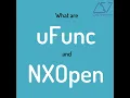What are uFunc And NXOpen