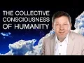 Download Lagu How To Benefit The Collective Consciousness of Humanity with Eckhart Tolle