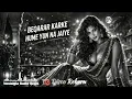 Beqaraar Karke Humein Yun Na Jaiye 💔 Aapko Hamari Kasam Laut Aaiye | Disco Reborn