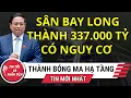 Download Lagu [PODCAST] Sân bay Long Thành:  337.000 Tỷ Có Nguy Cơ Thành Bóng Ma Hạ Tầng