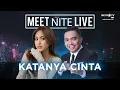 Lagu [FULL] MEET NITE LIVE - KATANYA CINTA