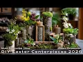 DIY Easter Centerpieces 2026 Rustic Farmhouse Vintage Decor Ideas
