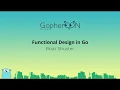 Functional Design in Go Boaz Shuster
