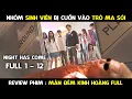 Download Lagu Nhóm sinh viên bị cuốn vào MÀN ĐÊM KINH HOÀNG  Full 1 - 12 trọn bộ | Review phim hàn