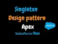 Singleton Design Pattern in Apex