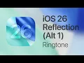 Download Lagu iOS 26 | New Default Ringtone: Reflection (Alt 1)