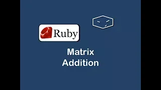 matrix addition in ruby