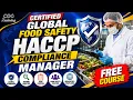 Food Safety HACCP Compliance Manager Course Completely Free Learn Now