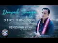 Lagu Dompak Sinaga - DI EKKEL MI DO GOGOKKU \u0026 MENGENANG AYAH (Official Lyrics Video)
