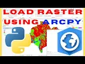 How to Load Raster with Python in ArcGIS Pro