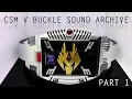 Download Lagu CSM V BUCKLE Sound Archive PART 1 (Ryuki \u0026 Knight)