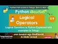 Python full course in Telugu Python Logical Operators Explained with Real-Time Examples