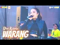 Download Lagu WARANG - DINI KURNIA || ONE PRO FT DSS AUDIO [Live] ANNIVERSARY KE-3 PEMUDA DELIK BERSATU