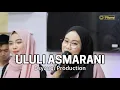 Download Lagu ULULI ASMARANI - Dsyauqi Production (Live Record) Voc. Kholilah Nur Fajriah