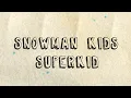 Download Lagu SUPERKID - Snowman kids (Music Video)
