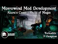 Morrowind Mod Development - Azura s Coast Mages Guild Dungeons