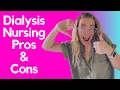 PROS AND CONS OF DIALYSIS NURSING - More of Your Questions Answered