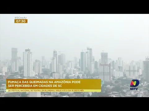 Fumaça das queimadas na Amazônia é percebida em SC; veja o vídeo