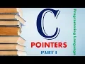 C Programming Pointers Introduction Pointers in C Part 1