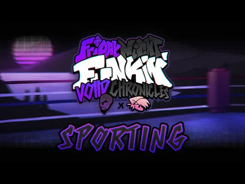 Download MP3 SPORTING - FNF: Voiid Chronicles [ OST ]