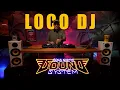Lagu LOCO DJ - DJ SET VOL.14 - ZONA NORTE SOUND SYSTEM