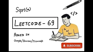 LeetCode 69 Sqrt x Fastest Binary Search Solution Google Amazon Microsoft Asked