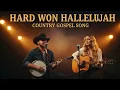 Hard Won Hallelujah – Country Gospel Worship Song | Holy Strings Music