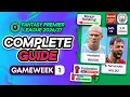 FPL GW1 COMPLETE GUIDE GAMEWEEK 1 TEAM DEADLINE IS TODAY Fantasy Premier League