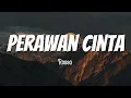 Download Lagu Perawan Cinta - Rossa [ Lirik ]