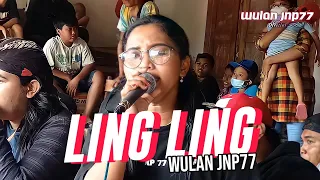 Download Lagu LING LING Cover WULAN JNP77 Jaranan SATRIYO DJOYO KUSUMO Shafira Audio MP3
