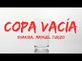 Lagu Shakira, Manuel turizo - Copa Vacia(spanish lyrics with English translation)