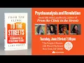 Psychoanalysis and Revolution Book talk with Lara Sheehi - Author of From the Clinic to the Streets