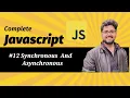 Synchronous and Asynchronous program JavaScript Full Course For Beginner