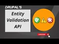 Entity Validation API in Drupal 10 Drupal entity custom validation Entity Validation