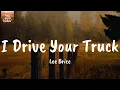 I Drive Your Truck - Lee Brice (Lyrics)