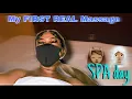 MY FIRST REAL MASSAGE VLOG MASSAGE ENVY