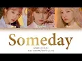 Download Lagu IZ*ONE (아이즈원) - Someday (언젠가 우리의 밤도 지나가겠죠) [Color Coded HAN|ROM|ENG Lyrics]