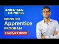 American Express Apprentice Program 2026 Freshers Hiring Apply Now